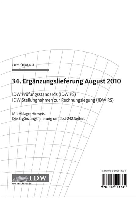 IDW Prüfungsstandards (IDW PS) IDW Stellungnahmen zur Rechnungslegung (IDW RS) - 34. Ergänzungslieferung