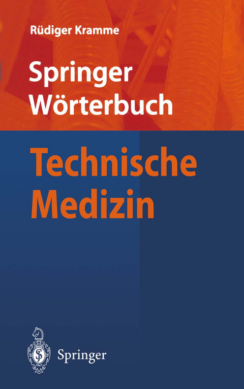 Wörterbuch Technische Medizin - Rüdiger Kramme