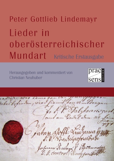 Peter Gottlieb Lindemayr: Lieder in oberösterreichischer Mundart - 