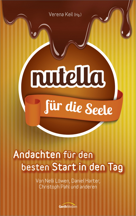 Nutella für die Seele - 