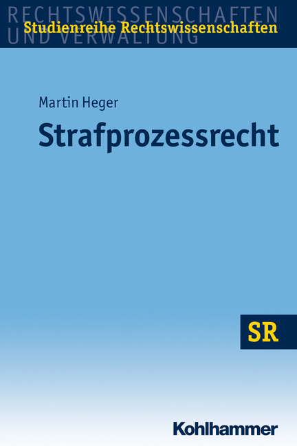 Strafprozessrecht - Martin Heger