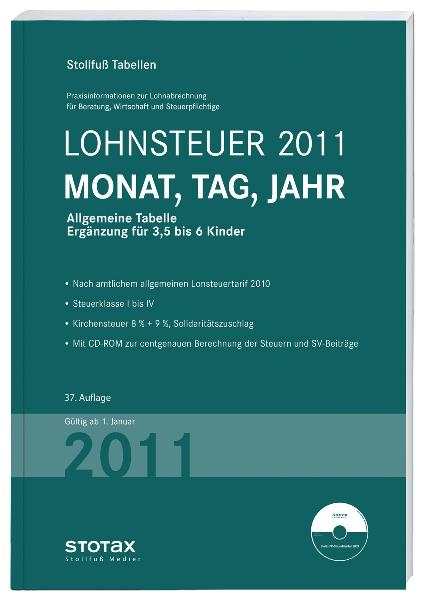 Lohnsteuertabelle 2011 Monat + Tag + Jahr, Mehr-Kinder