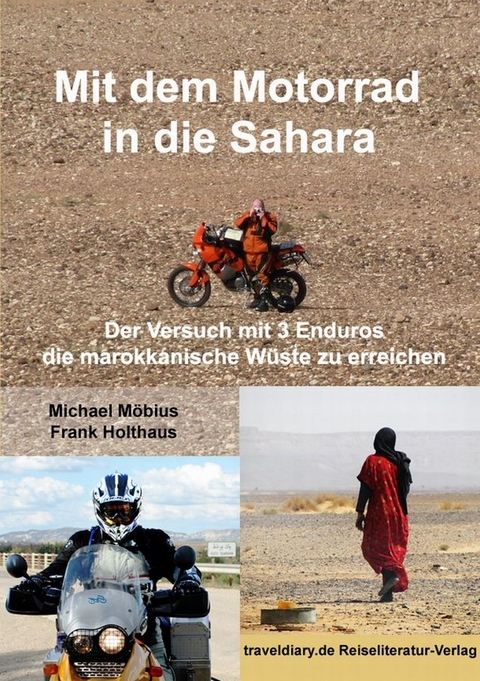 Mit dem Motorrad in die Sahara - Michael Möbius, Frank Holthaus