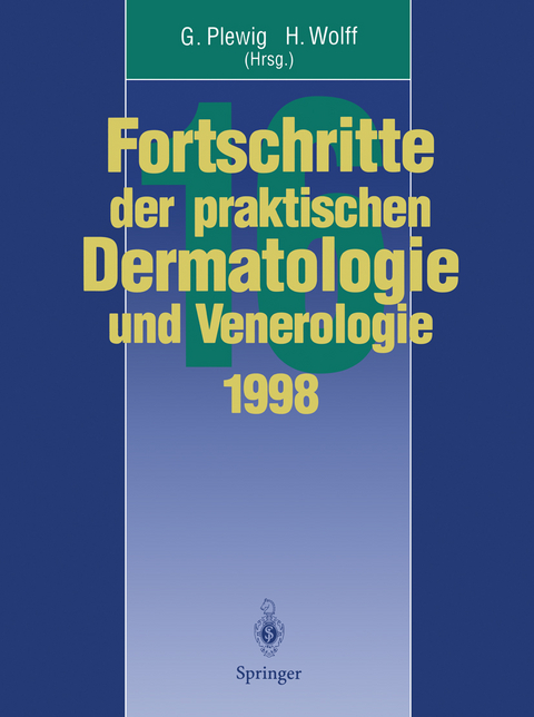 Vorträge und Dia-Klinik der 16. Fortbildungswoche 1998 Fortbildungswoche für Praktische Dermatologie und Venerologie e.V. c/o Klinik und Poliklinik für Dermatologie und Allergologie Ludwig-Maximilians-Universität München in Verbindung mit dem Berufsverband der Deutschen Dermatologen e.V. - 