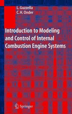 Introduction to Modeling and Control of Internal Combustion Engine Systems - Lino Guzzella, Christopher Onder