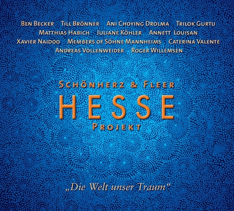 Hesse Projekt "Die Welt unser Traum" - Hermann Hesse