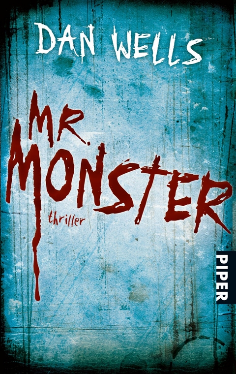 Mr. Monster - Dan Wells