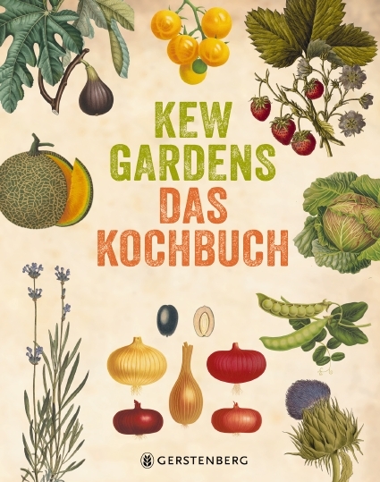 Kew Gardens - Das Kochbuch - Kew Gardens