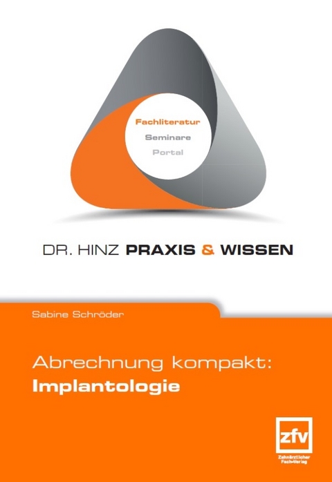 Abrechnung kompakt: Implantologie - Sabine Schröder