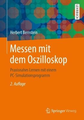 Messen mit dem Oszilloskop - Herbert Bernstein