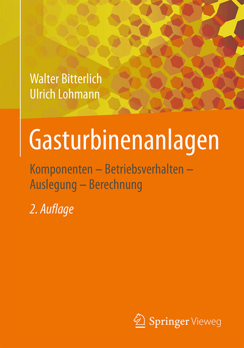 Gasturbinenanlagen - Walter Bitterlich, Ulrich Lohmann