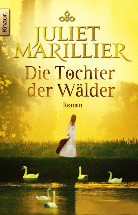 Die Tochter der Wälder - Juliet Marillier