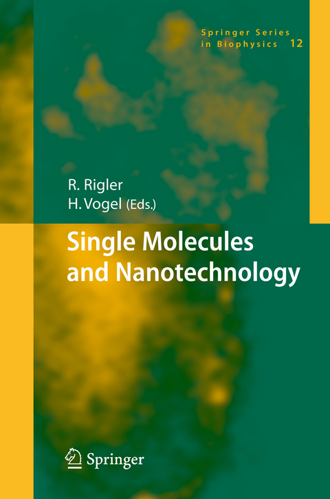 Single Molecules and Nanotechnology - 