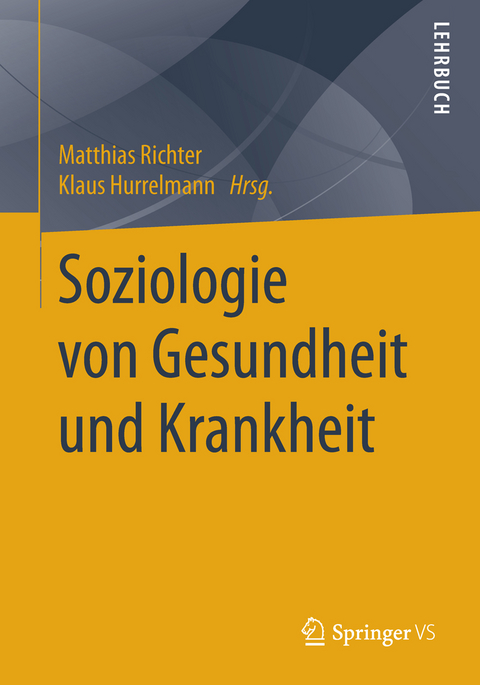 Soziologie von Gesundheit und Krankheit - 