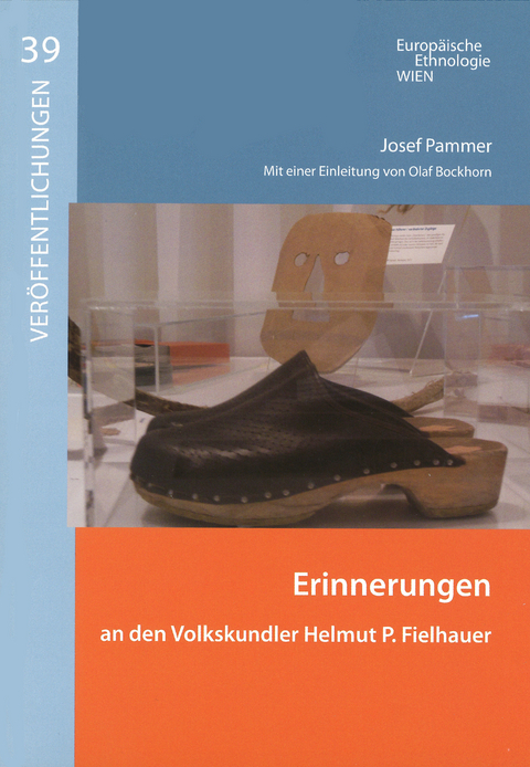 Erinnerungen an den Volkskundler Helmut P. Fielhauer - Josef Pammer