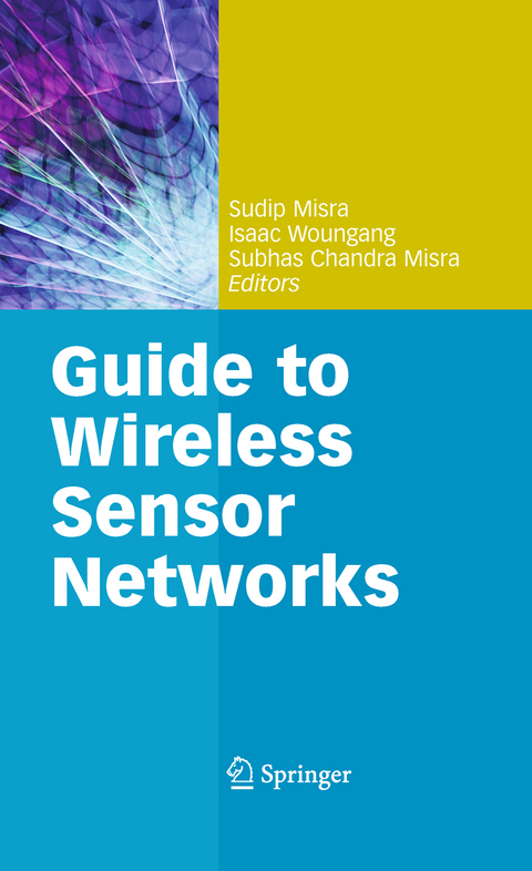 Guide to Wireless Sensor Networks - 