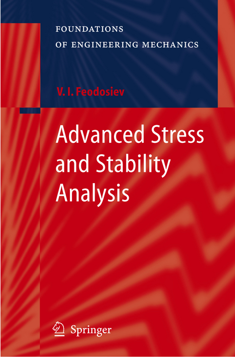 Advanced Stress and Stability Analysis - V.I. Feodosiev
