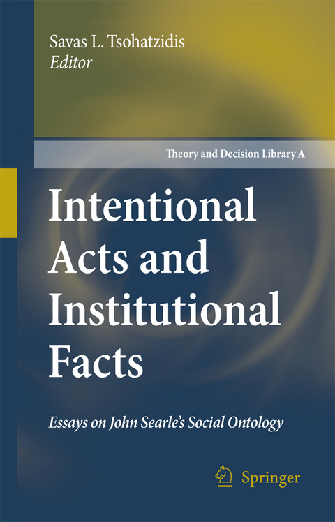 Intentional Acts and Institutional Facts - 