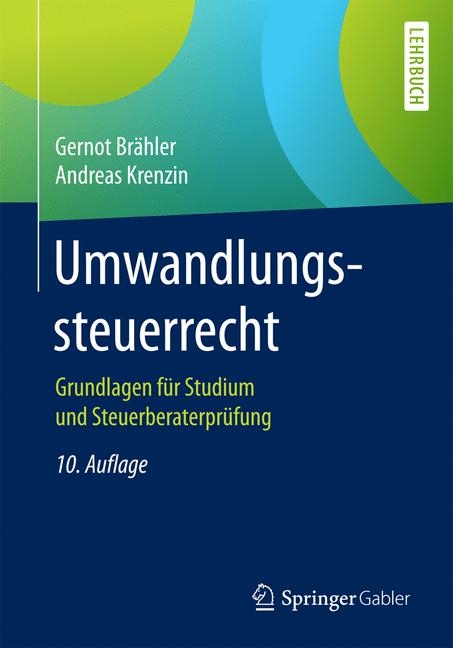 Umwandlungssteuerrecht - Gernot Brähler, Andreas Krenzin