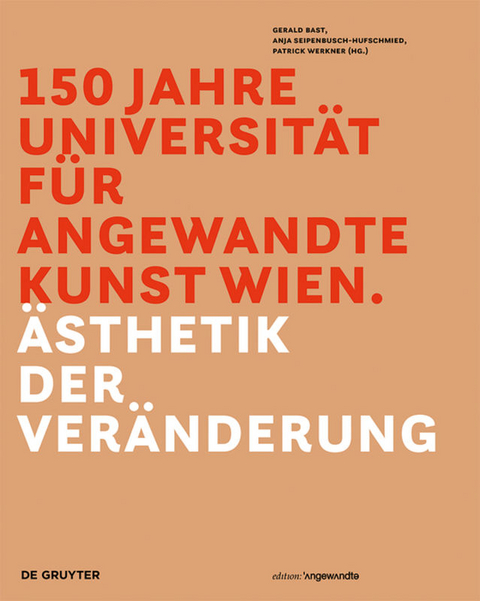 150 Jahre Universität für angewandte Kunst Wien - 