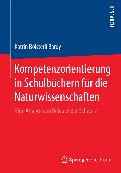 Kompetenzorientierung in Schulbüchern für die Naturwissenschaften - Katrin Bölsterli Bardy