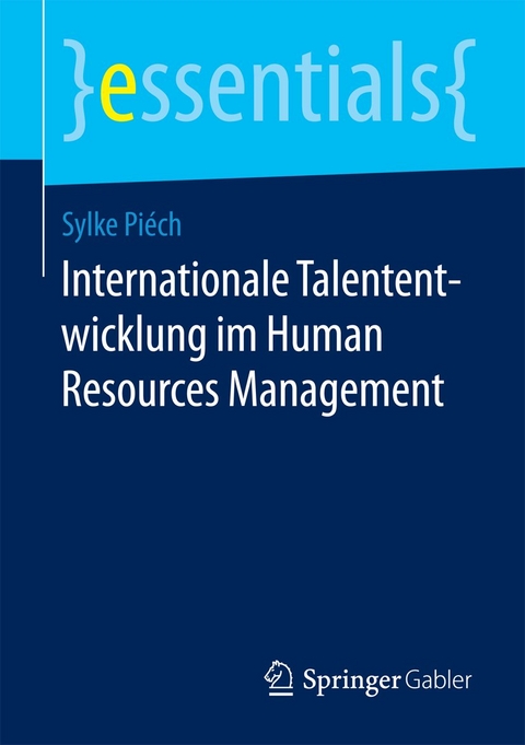 Internationale Talententwicklung im Human Resources Management - Sylke Piéch