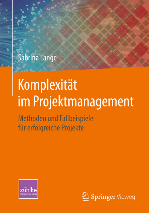 Komplexität im Projektmanagement - Sabrina Lange