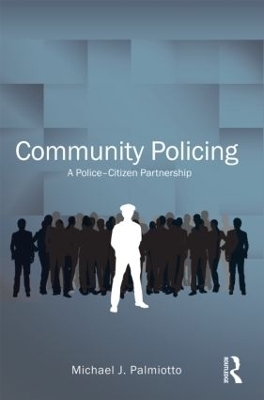 Community Policing - Michael Palmiotto