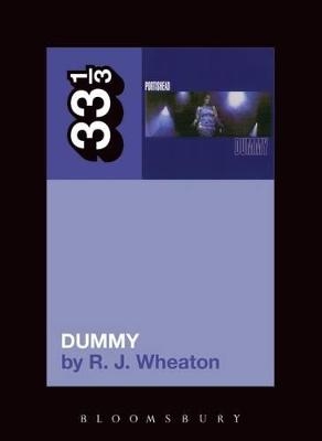 Portishead's Dummy - R.J. Wheaton