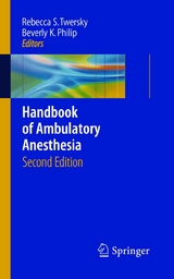 Handbook of Ambulatory Anesthesia - 