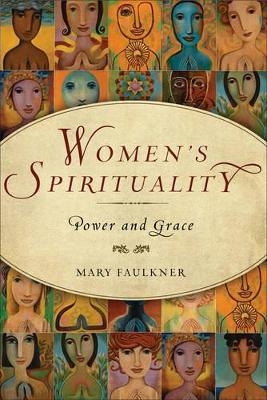Women'S Spirituality - Mary Faulkner