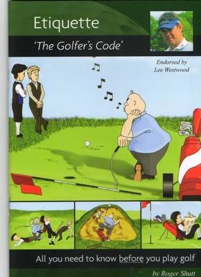 All You Need to Know Before You Play Golf - Roger Shutt