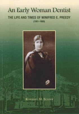 An Early Woman Dentist - Rosemary M. Bonner