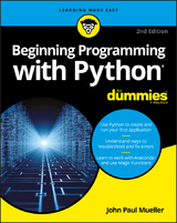 Beginning Programming with Python For Dummies - John Paul Mueller