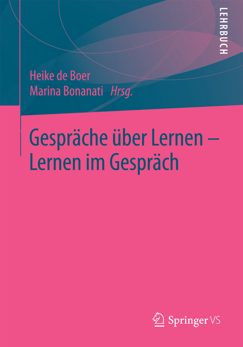 Gespräche über Lernen - Lernen im Gespräch - 