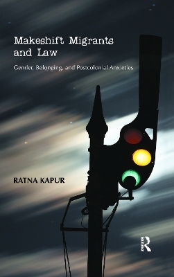 Makeshift Migrants and Law - Ratna Kapur