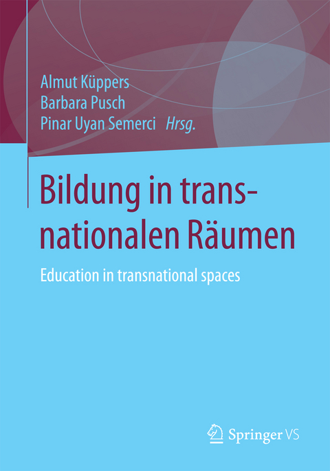 Bildung in transnationalen Räumen - 