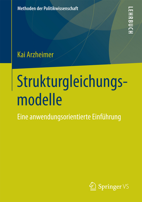 Strukturgleichungsmodelle - Kai Arzheimer