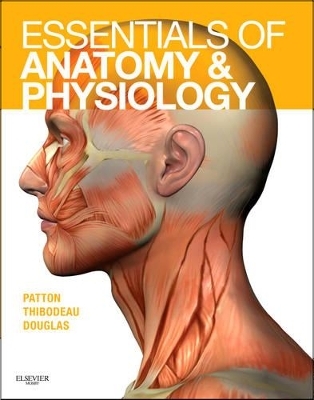 Essentials of Anatomy and Physiology - Text and Anatomy and Physiology Online Course (Access Code) - Kevin T. Patton, Gary A. Thibodeau, Matthew M. Douglas