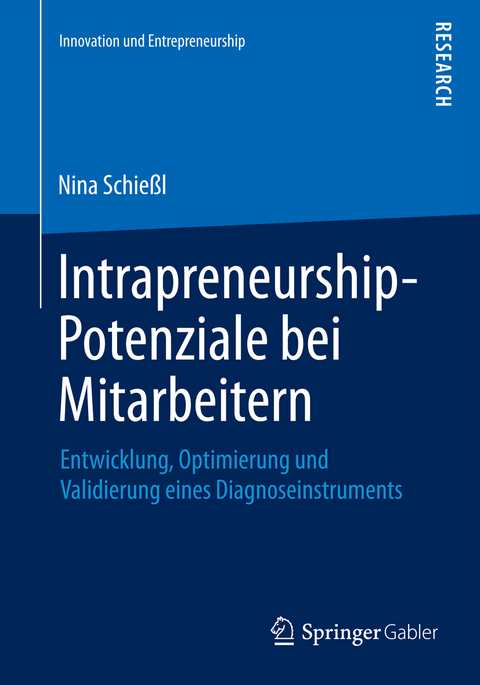 Intrapreneurship-Potenziale bei Mitarbeitern - Nina Schießl