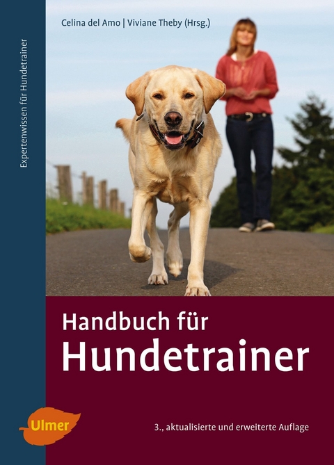 Handbuch für Hundetrainer - Celina del Amo, Viviane Theby