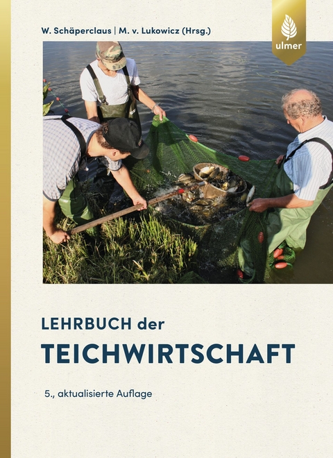 Lehrbuch der Teichwirtschaft - Wilhelm Schäperclaus, Mathias von Lukowicz