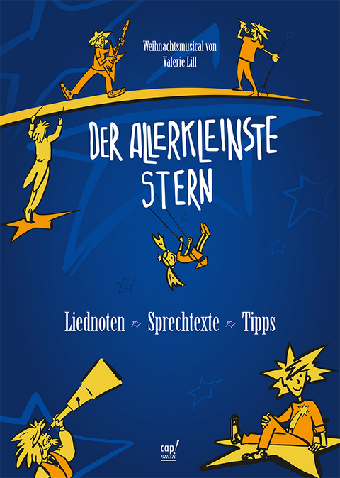 Der allerkleinste Stern (Regie- und Liederheft) - Valerie Lill