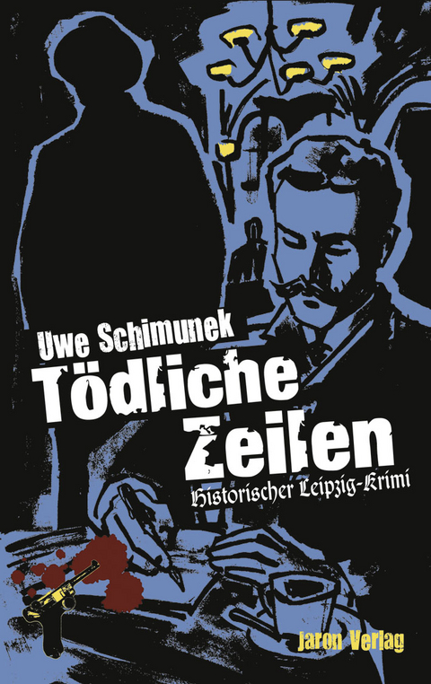 Tödliche Zeilen - Uwe Schimunek