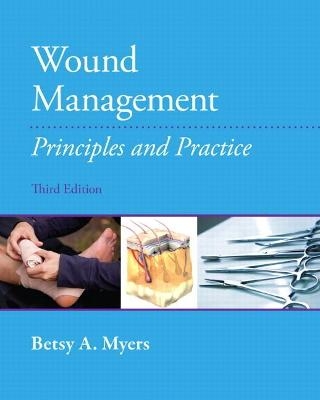 Wound Management - Betsy Myers