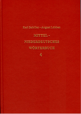 Mittelniederdeutsches Wörterbuch - Band 4 - Karl Schiller, August Lübben