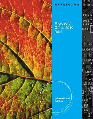 New Perspectives on Microsoft® Office 2010 - Beverly Zimmerman, Kathy Finnegan, Patrick Carey, Joseph J. Adamski