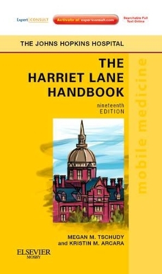 The Harriet Lane Handbook -  Johns Hopkins Hospital, Kristin Arcara, Megan Tschudy, Carlton K. Lee