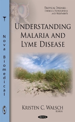 Understanding Malaria & Lyme Disease - 