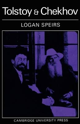 Tolstoy and Chekhov - Logan Speirs